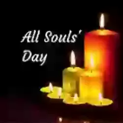 7pm Saturday 2nd. November - All Souls Day